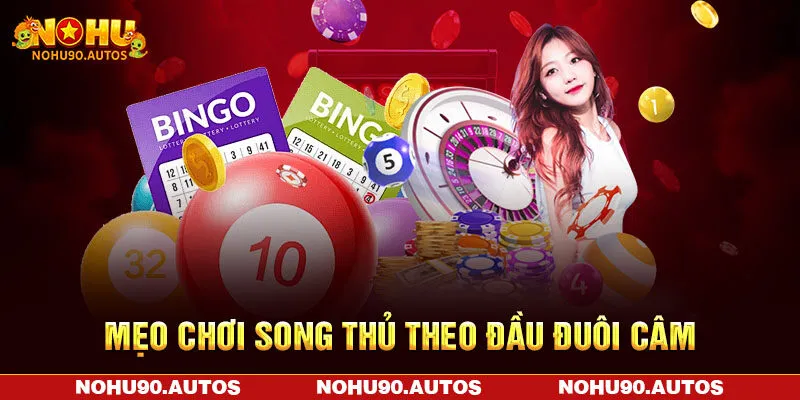 Mẹo chơi song thủ theo đầu đuôi câm